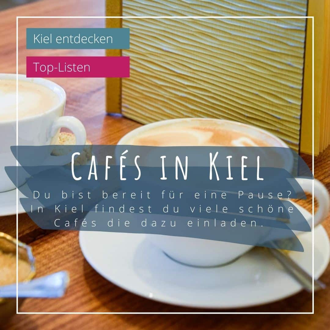 Kiel Cafes Tipps Magazin Kiel entdecken